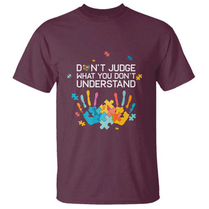 Autism Awareness T Shirt Don't Judge What You Don't Understand Puzzle Hand TS01 Maroon Printyourwear