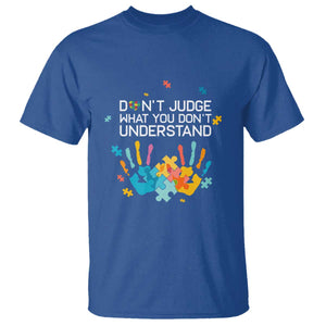 Autism Awareness T Shirt Don't Judge What You Don't Understand Puzzle Hand TS01 Royal Blue Printyourwear