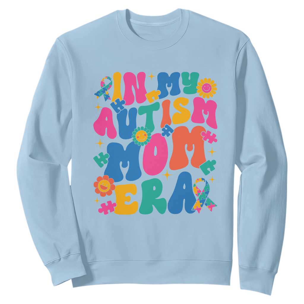 Autism Mama Sweatshirt In My Autism Mom Era TS01 Light Blue Printyourwear