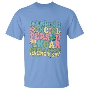 Embrace Autism T Shirt It Takes A Special Person To Hear What A Child Cannot Say TS01 Carolina Blue Printyourwear