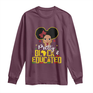 Pretty Black and Educated Long Sleeve Shirt I Am The Strong Afro Queen TS01 Maroon Print Your Wear