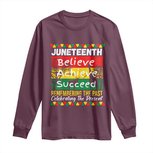 Juneteenth Is My Independence Day Long Sleeve Shirt Black Pride Melanin TS01 Maroon Print Your Wear