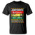 Juneteenth Is My Independence Day Black Pride Melanin T Shirt TS01 Black Printyourwear