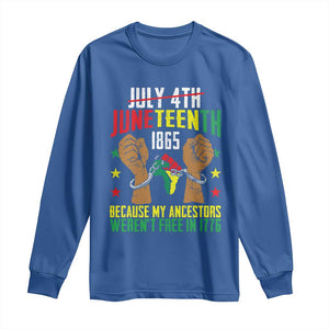 Juneteenth 1865 Long Sleeve Shirt My Ancestors Weren't Free In 1776 TS01 Royal Blue Print Your Wear