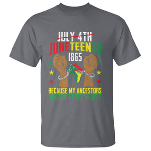 July 4Th Juneteenth T Shirt My Ancestors Weren't Free In 1776 TS01 Charcoal Printyourwear