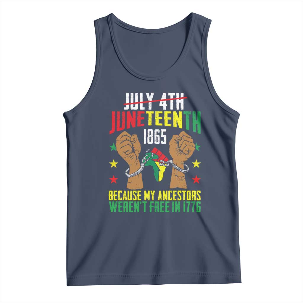 Juneteenth 1865 Tank Top My Ancestors Weren't Free In 1776 TS01 Navy Print Your Wear