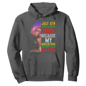 Black Queen Hoodie Juneteenth 1865 Because My Ancestors Weren't Free in 1776 TS01 Dark Heather Printyourwear