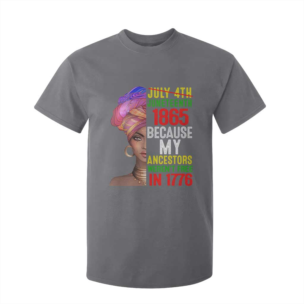 Black Queen Juneteenth 1865 T Shirt For Kid Because My Ancestors Weren't Free in 1776 TS01 Charcoal Print Your Wear