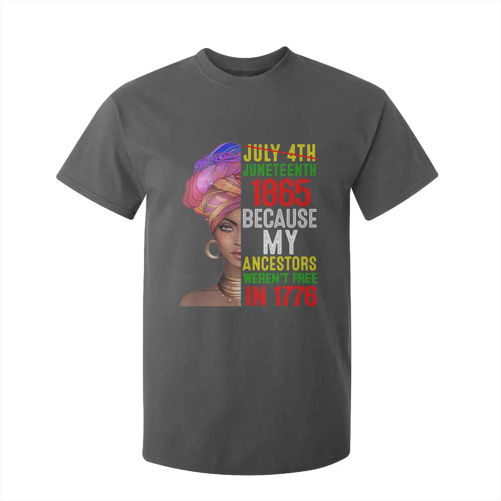 Black Queen Juneteenth 1865 T Shirt For Kid Because My Ancestors Weren't Free in 1776 TS01 Dark Heather Print Your Wear
