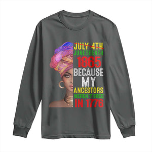 Black Queen Juneteenth 1865 Long Sleeve Shirt Because My Ancestors Weren't Free in 1776 TS01 Dark Heather Print Your Wear