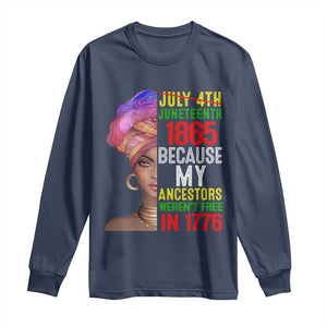 Black Queen Juneteenth 1865 Long Sleeve Shirt Because My Ancestors Weren't Free in 1776 TS01 Navy Print Your Wear