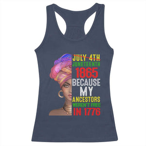 Black Queen Juneteenth 1865 Racerback Tank Top Because My Ancestors Weren't Free in 1776 TS01 Navy Print Your Wear