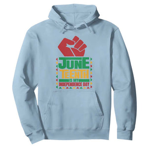 Juneteenth Is My Independence Day Hoodie TS01 Light Blue Printyourwear