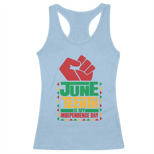 Juneteenth Is My Independence Day Racerback Tank Top Raised Fist TS01 Light Blue Print Your Wear