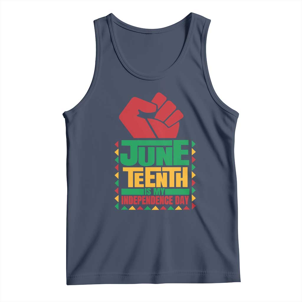 Juneteenth Is My Independence Day Tank Top Raised Fist TS01 Navy Print Your Wear