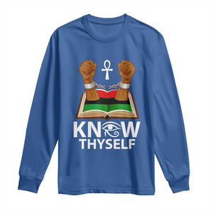 African American History Long Sleeve Shirt Know Thyself Break The Chains TS01 Royal Blue Print Your Wear