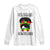 Black Women Long Sleeve Shirt Celebrate Juneteenth Messy Bun TS01 White Print Your Wear