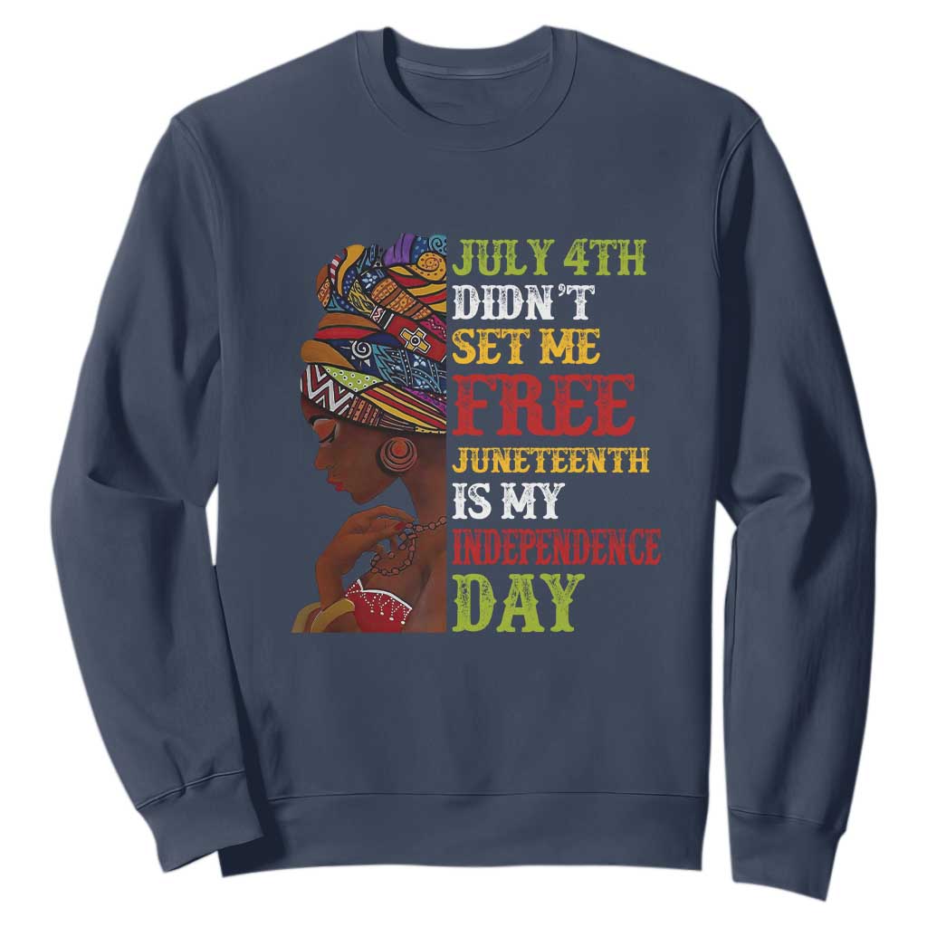 Afro Woman Sweatshirt Juneteenth is My Independence Day Not July 4th TS01 Navy Printyourwear