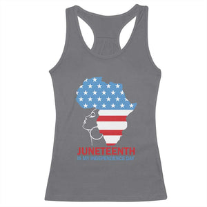 Juneteenth Is My Independence Day Racerback Tank Top African Woman Not 4th Of July TS01 Charcoal Print Your Wear