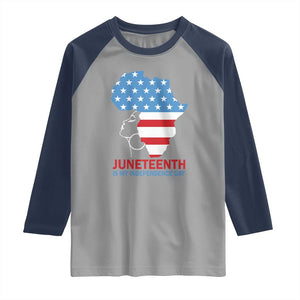 Juneteenth Is My Independence Day Raglan Shirt African Woman Not 4th Of July TS01 Sport Gray Navy Print Your Wear