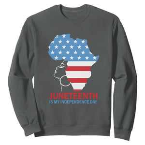 4th Of July Juneteenth Juneteenth Is My Independence Day Sweatshirt For African Woman TS01 Dark Heather Printyourwear