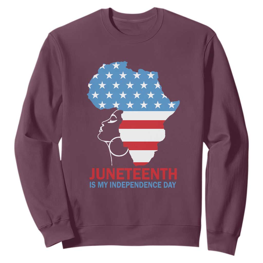 4th Of July Juneteenth Juneteenth Is My Independence Day Sweatshirt For African Woman TS01 Maroon Printyourwear