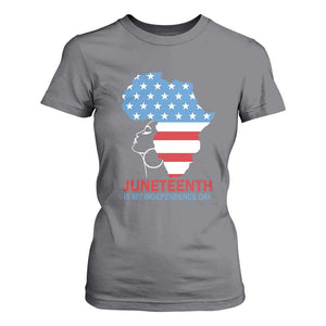 Juneteenth Is My Independence Day T Shirt For Women African Woman Not 4th Of July TS01 Charcoal Print Your Wear