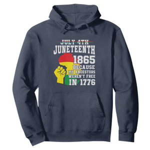 July 4th Juneteenth 1865 Because My Ancestors Hoodie TS01 Navy Printyourwear