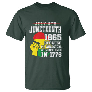 July 4th Juneteenth 1865 Because My Ancestors T Shirt TS01 Dark Forest Green Printyourwear