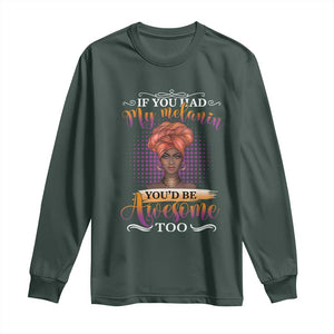 Juneteenth Pride Long Sleeve Shirt You'd Be Awesome Black History Month TS01 Dark Forest Green Print Your Wear