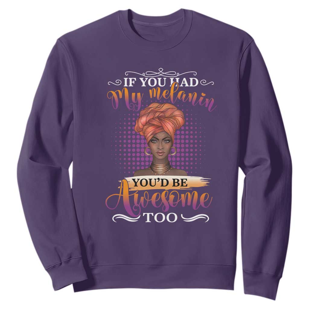 Juneteenth Pride Black History Month For Women Sweatshirt You'd Be Awesome TS01 Purple Printyourwear