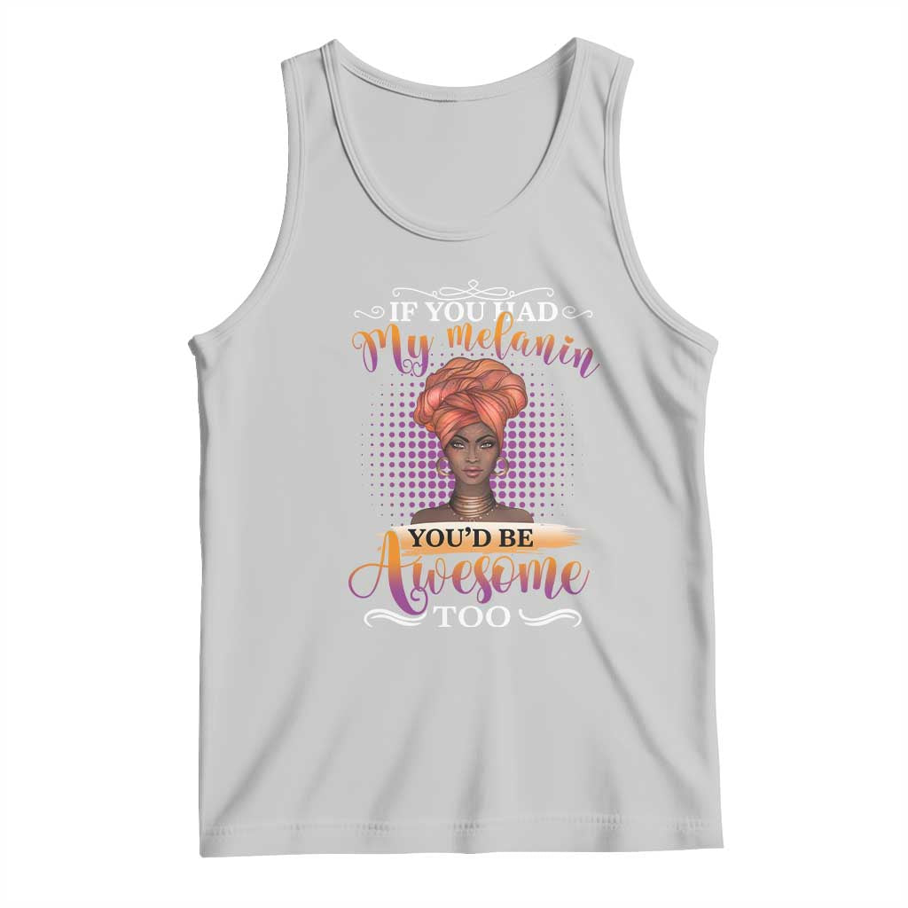 Juneteenth Pride Tank Top You'd Be Awesome Black History Month TS01 Ash Print Your Wear