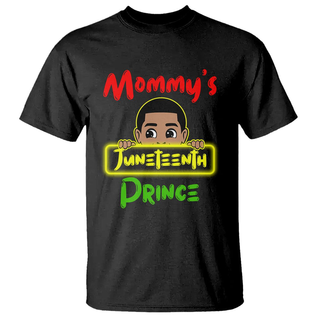 Mommy's Juneteenth Prince Funny T Shirt TS01 Black Printyourwear