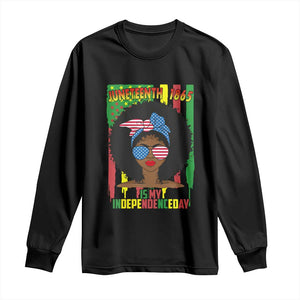 Juneteenth Is My Independence Day Long Sleeve Shirt For Black Women Not 4th Of July TS01 Black Print Your Wear