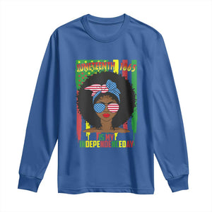 Juneteenth Is My Independence Day Long Sleeve Shirt For Black Women Not 4th Of July TS01 Royal Blue Print Your Wear