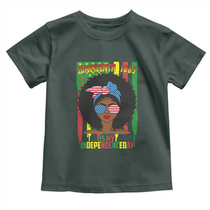 Juneteenth Is My Independence Day Toddler T Shirt For Black Women Not 4th Of July TS01 Dark Forest Green Print Your Wear