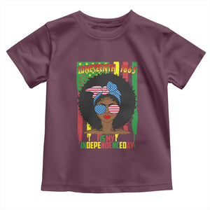 Juneteenth Is My Independence Day Toddler T Shirt For Black Women Not 4th Of July TS01 Maroon Print Your Wear