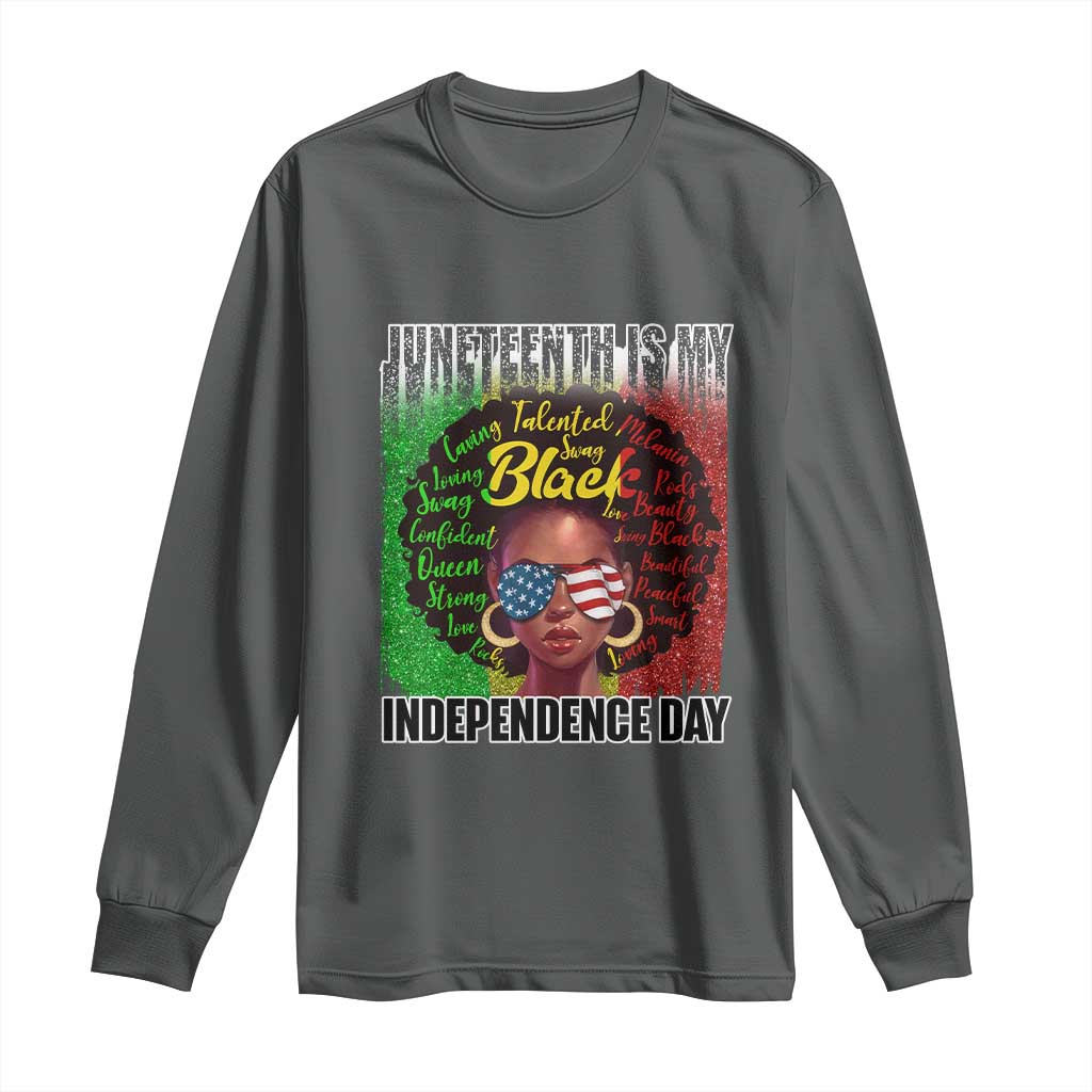 Juneteenth Is My Independence Day Long Sleeve Shirt For Black Queen Not July 4th TS01 Dark Heather Print Your Wear