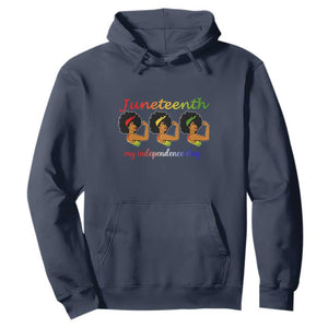 African American History Hoodie Happy Juneteenth Is My Independence Day Free Black Women TS01 Navy Printyourwear