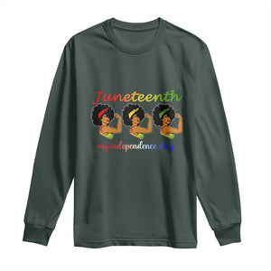 African American History Long Sleeve Shirt Juneteenth Is My Independence Day Freedom Black Women TS01 Dark Forest Green Print Your Wear