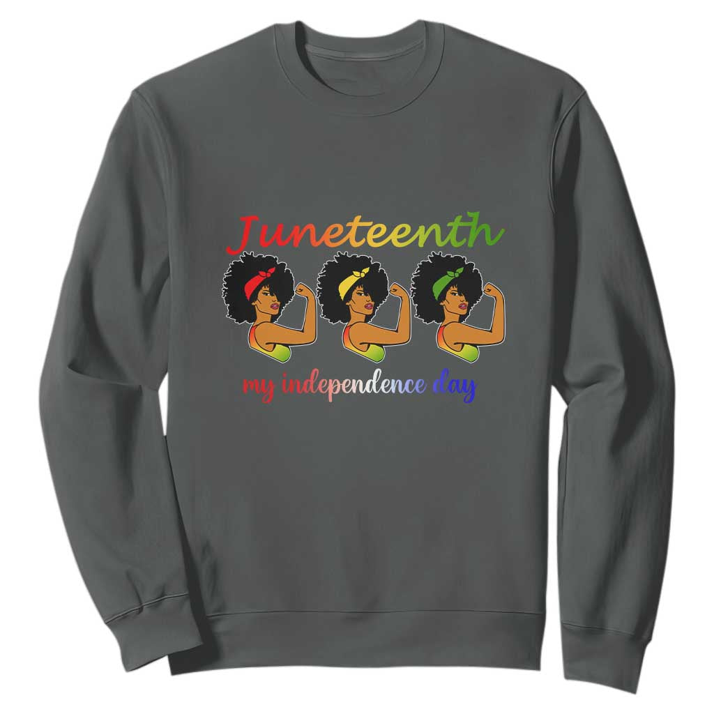 African American History Sweatshirt Happy Juneteenth Is My Independence Day Free Black Women TS01 Dark Heather Printyourwear