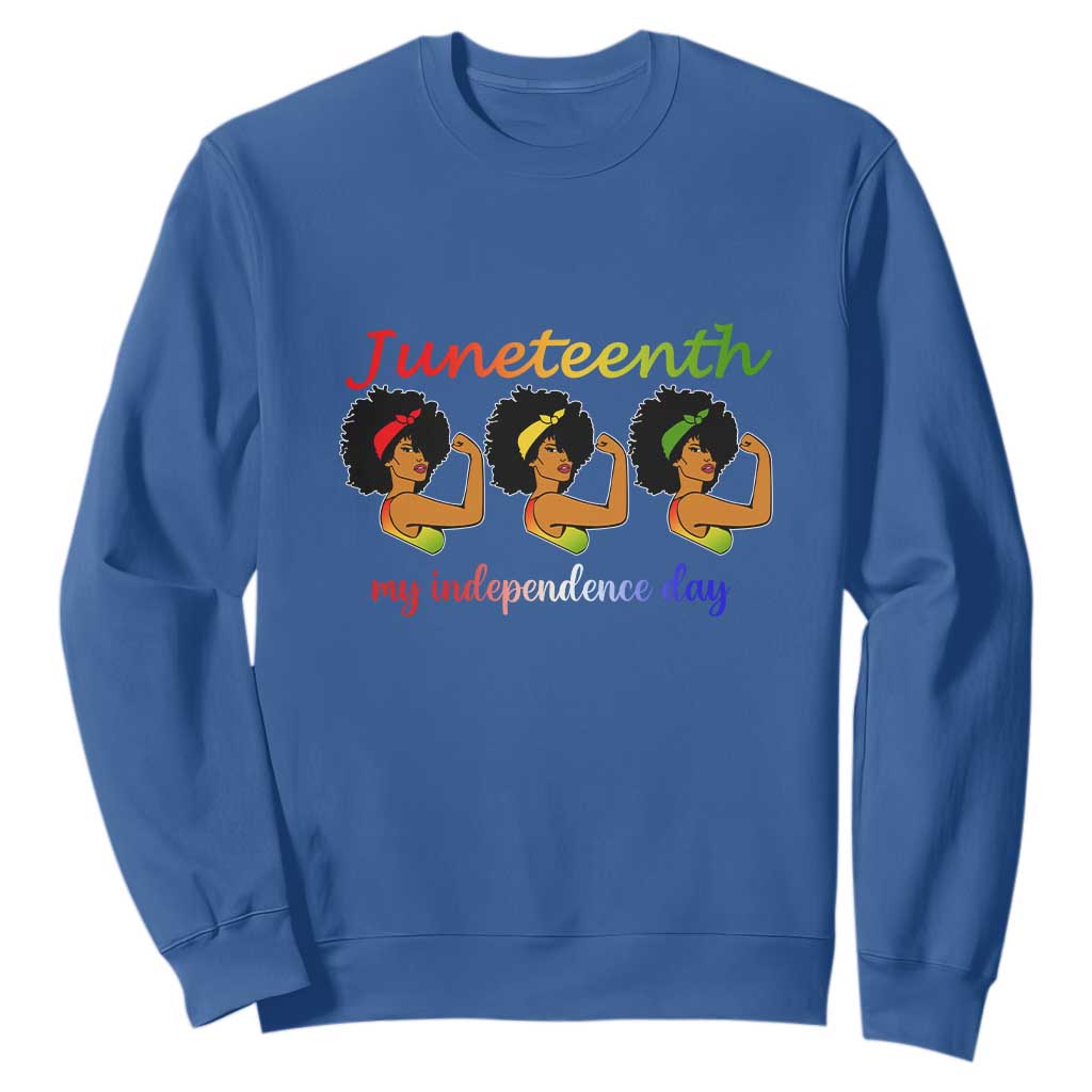 African American History Sweatshirt Happy Juneteenth Is My Independence Day Free Black Women TS01 Royal Blue Printyourwear