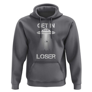 Get In Loser Alien Abduction Shirt UFO Hoodie TS01 Charcoal Print Your Wear