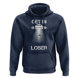 Get In Loser Alien Abduction Shirt UFO Hoodie TS01 Navy Print Your Wear