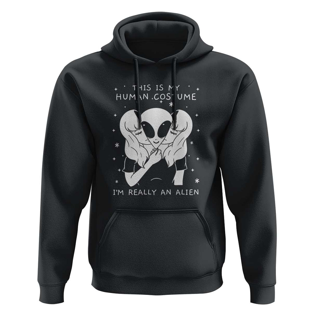 This Is My Human Costume I'm Really An Alien UFO Hoodie TS01 Black Print Your Wear