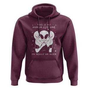 This Is My Human Costume I'm Really An Alien UFO Hoodie TS01 Maroon Print Your Wear