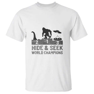 Hide and Seek World Champion Bigfoot UFO Nessie Funny T Shirt TS01 White Print Your Wear