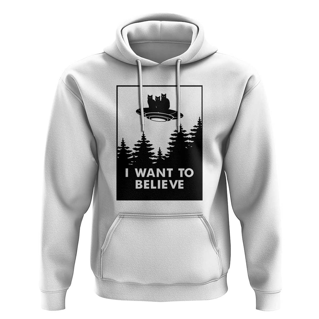 I want to Believe Funny Cat UFO Alien Space Hoodie TS01 White Print Your Wear