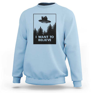 I want to Believe Funny Cat UFO Alien Space Sweatshirt TS01 Light Blue Print Your Wear