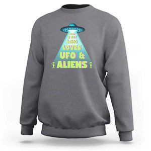 Just A Boy Who Loves UFO & Aliens Funny World UFO Day Sweatshirt TS01 Charcoal Print Your Wear